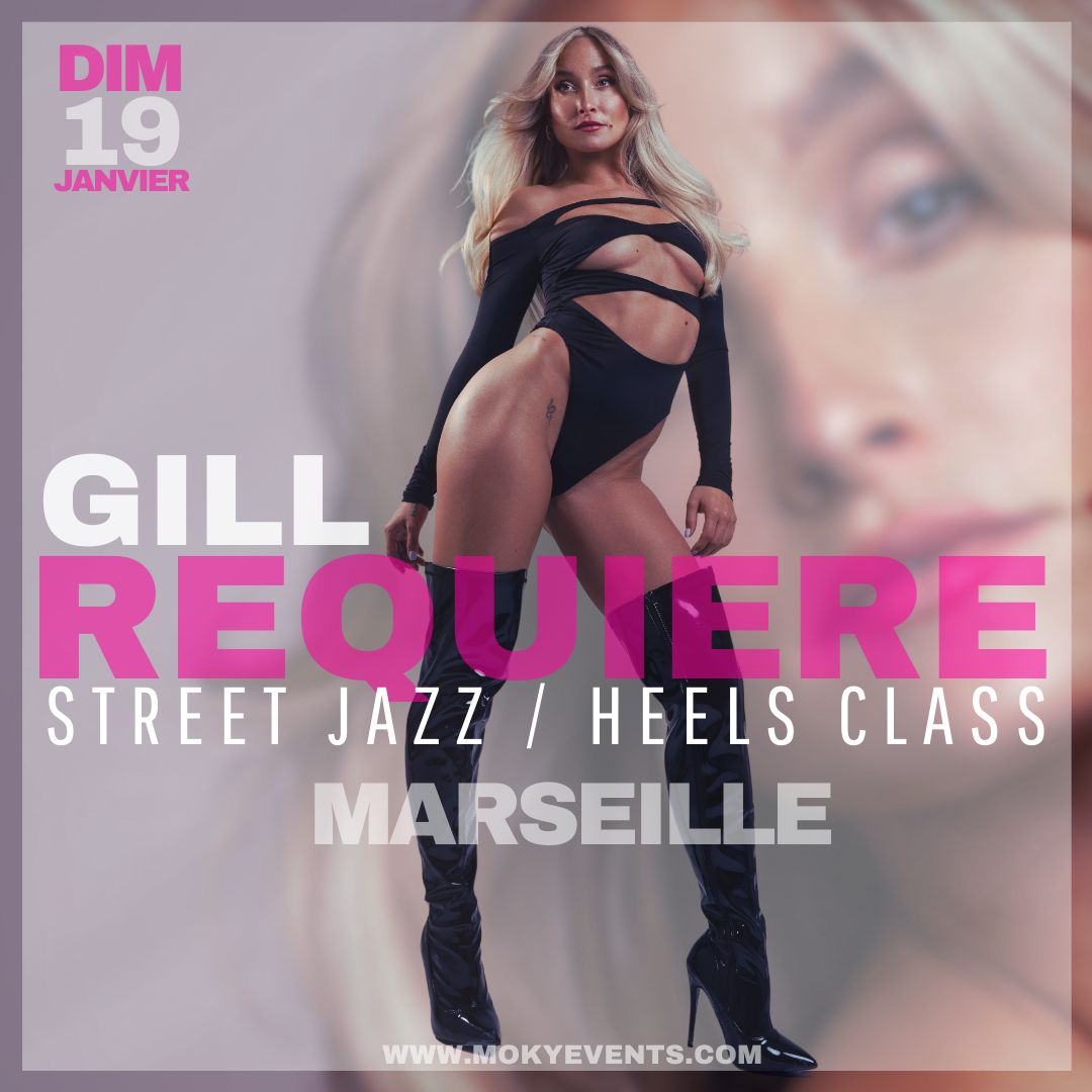 Flyer des ateliers Street Jazz et Heels Class avec Gill Requière à Marseille le 19 janvier 2025.