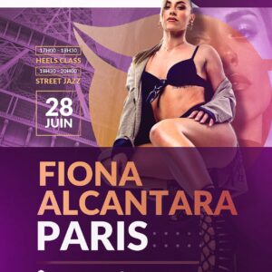 Fiona Alcantara Paris - Stage Street Jazz et Heels Class - Moky Events - 28 juin 2025