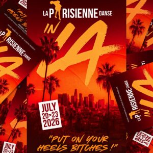 La Parisienne Danse in Los Angeles - Stage intensif Heels - Juillet 2026 - Affiche evenement